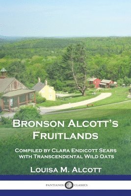 Bronson Alcott's Fruitlands 1