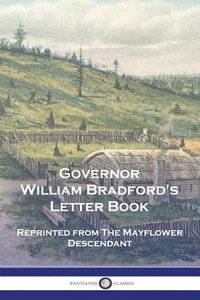 bokomslag Governor William Bradford's Letter Book