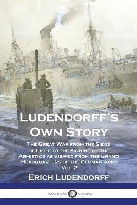 Ludendorff's Own Story 1