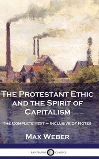 bokomslag The Protestant Ethic and the Spirit of Capitalism