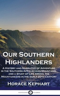 Our Southern Highlanders 1