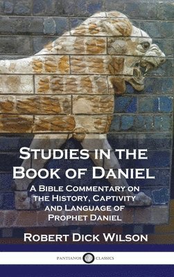 Studies in the Book of Daniel 1