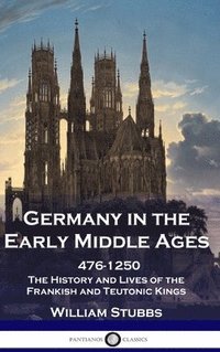 bokomslag Germany in the Early Middle Ages