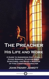 bokomslag Preacher, His Life and Work