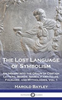 bokomslag Lost Language of Symbolism
