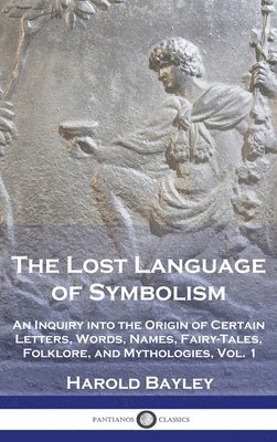 bokomslag Lost Language of Symbolism