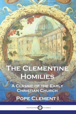 bokomslag The Clementine Homilies