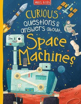 Curious Questions & Answers about Space Machines 1