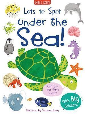 Lots to Spot Sticker Book: Under the Sea! 1