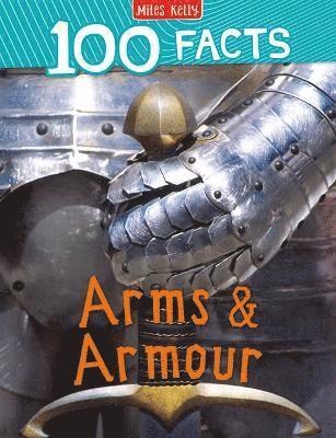 Rupert Matthews - 100 Facts Arms & Armour, Häftad