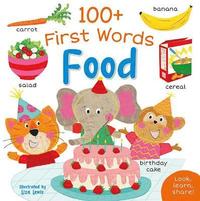 bokomslag 100+ First Words: Food