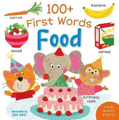 bokomslag 100+ First Words: Food