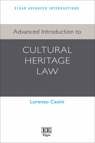Lorenzo Casini - Advanced Introduction to Cultural Heritage Law, Häftad