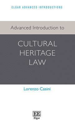 bokomslag Advanced Introduction to Cultural Heritage Law