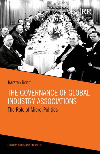 Karsten Ronit - Governance of Global Industry Associations, Inbunden