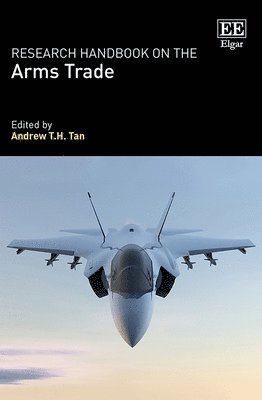 Research Handbook on the Arms Trade 1