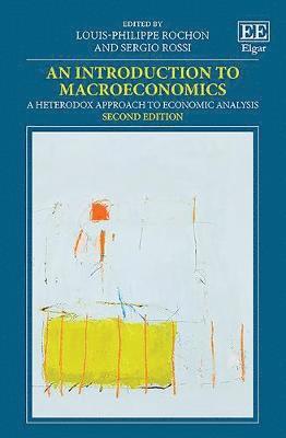 Louis-Philippe Rochon, Sergio Rossi - Introduction to Macroeconomics, Inbunden