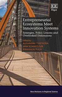 bokomslag Entrepreneurial Ecosystems Meet Innovation Systems
