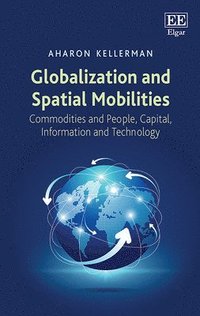 bokomslag Globalization and Spatial Mobilities