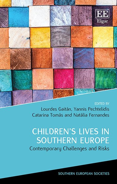 Lourdes Gaitán, Yannis Pechtelidis, Catarina Tomás, Natália Fernandes - Children's Lives in Southern Europe, Inbunden