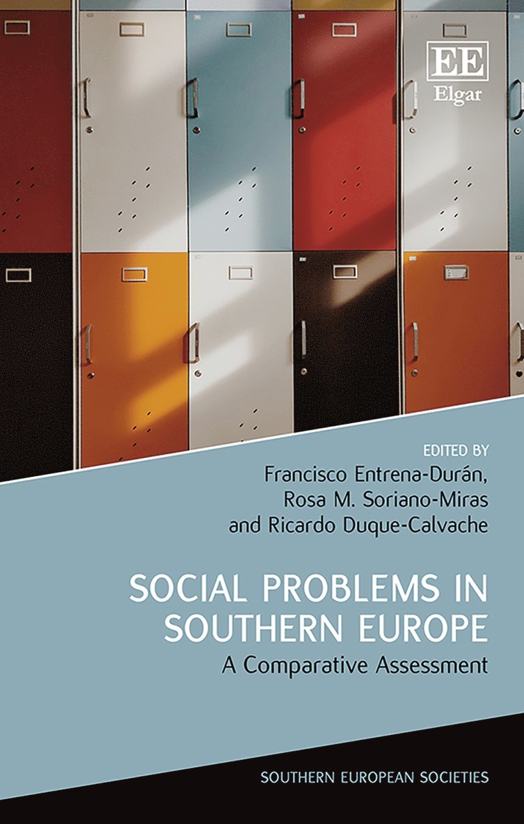 Francisco Entrena-Durán, Rosa M. Soriano-Miras, Ricardo Duque-Calvache - Social Problems in Southern Europe, Inbunden