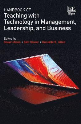 bokomslag Handbook of Teaching with Technology in Management, Leadership, and Business
