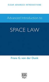 bokomslag Advanced Introduction to Space Law