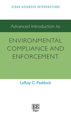 bokomslag Advanced Introduction to Environmental Compliance and Enforcement