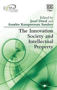 bokomslag The Innovation Society and Intellectual Property