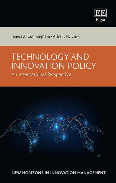 James A. Cunningham, Albert N. Link - Technology and Innovation Policy, Inbunden