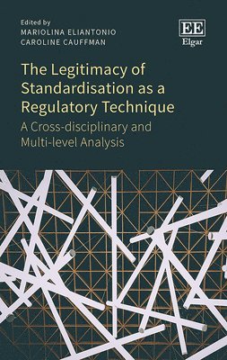 The Legitimacy of Standardisation as a Regulatory Technique 1
