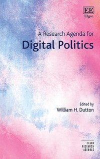 bokomslag A Research Agenda for Digital Politics