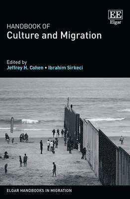bokomslag Handbook of Culture and Migration