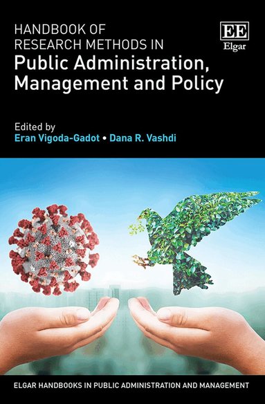 Eran Vigoda-Gadot, Dana R. Vashdi - Handbook of Research Methods in Public Administration, Management and Policy, Inbunden