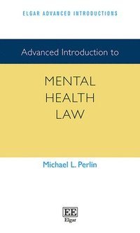 bokomslag Advanced Introduction to Mental Health Law
