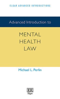 bokomslag Advanced Introduction to Mental Health Law