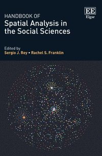 bokomslag Handbook of Spatial Analysis in the Social Sciences