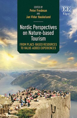 Nordic Perspectives on Nature-based Tourism 1