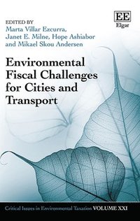bokomslag Environmental Fiscal Challenges for Cities and Transport