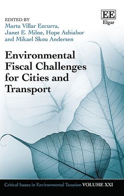 Environmental Fiscal Challenges for Cities and Transport 1