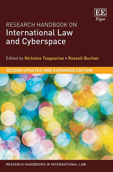 Nicholas Tsagourias, Russell Buchan - Research Handbook on International Law and Cyberspace, Inbunden