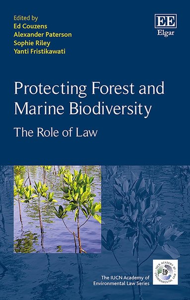 Ed Couzens, Alexander Paterson, Sophie Riley, Yanti Fristikawati - Protecting Forest and Marine Biodiversity, Häftad