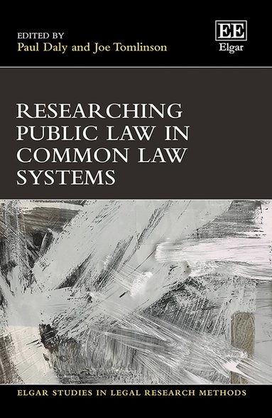 Paul Daly, Joe Tomlinson - Researching Public Law in Common Law Systems, Inbunden
