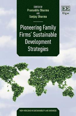 Pioneering Family Firms Sustainable Development Strategies 1