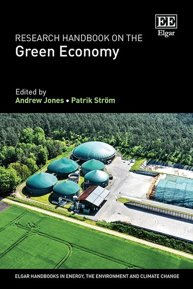 Andrew Jones, Patrik Ström - Research Handbook on the Green Economy, Inbunden