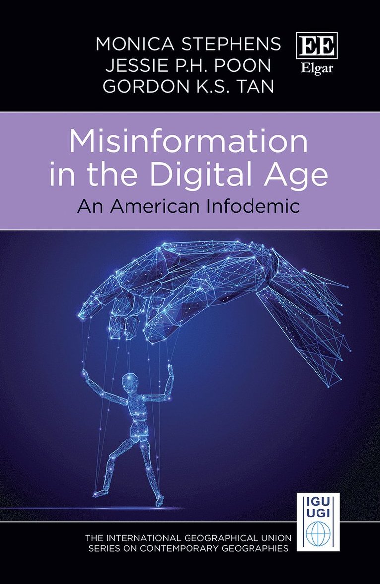 Monica Stephens, Jessie P.H. Poon, Gordon K.S. Tan - Misinformation in the Digital Age, Häftad