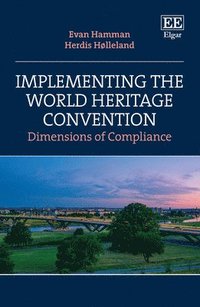 bokomslag Implementing the World Heritage Convention