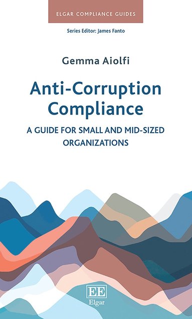 Gemma Aiolfi - Anti-Corruption Compliance, Inbunden
