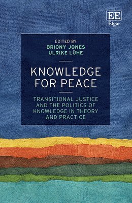 Briony Jones, Ulrike Lühe - Knowledge for Peace, Inbunden