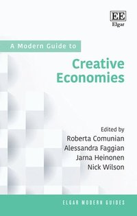 bokomslag A Modern Guide to Creative Economies